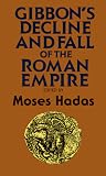 The Decline and Fall of the Roman Empire