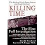 Killing Time: The First Full Investigation into the Unsolved Murders of Nicole Brown Simpson and Ronald Goldman