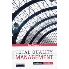The Essence of Total Quality Management (The Essence of)