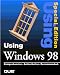 Using Microsoft Windows 98: Special Edition (Special Edition Using)