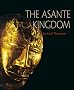 The Asante Kingdom (African Civilizations)