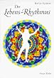 Der Lebens-Rhythmus
