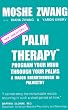 Palm Therapy: Program Your Mind Through Your Palms