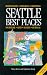 Seattle Best Places: The Most Discriminating Guide to Seattle's Restaurants, Shops, Hotels, Nightlife, Arts, Sights, and Outings (7th ed)