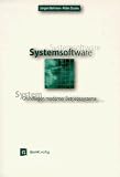 Systemsoftware. Grundlagen moderner Betriebssysteme