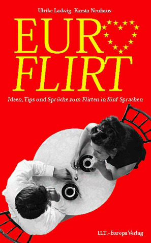 Euro-Flirt, Dtsch.-Engl.-Franz�s.-Italien.-Span.