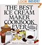 The Best Ice Cream Maker Cookbook Ever
