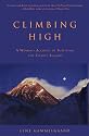 Climbing High: A Woman's Account of Surviving the Everest Tragedy: A Woman's Account of Surviving Everest