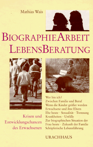 Biographie-Arbeit, Lebensberatung