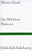 Das Mädchen Maitreyi (Gebundene Ausgabe)