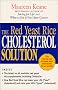 The Red Yeast Rice Cholesterol Solution