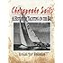 Chesapeake Sails: A History of Yachting on the Bay