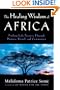 The Healing Wisdom of Africa: Finding Life Purpose Through Nature, Ritual, and Community