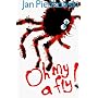 Oh My, a Fly! (Minipops)
