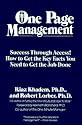 One Page Management: Success Through Access! How to Get the Key Facts You Need to Get the Job Done