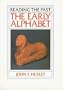 The Early Alphabet (Reading the Past)