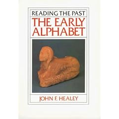 The Early Alphabet (Reading the Past)
