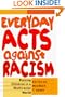 Everyday Acts Against Racism: Raising Children in a Multiracial World