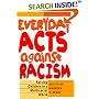 Everyday Acts Against Racism: Raising Children in a Multiracial World