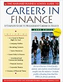 The Harvard Business School Guide to Careers in Finance 2000