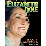 Elizabeth Dole:Leader/Wash. (Gateway Biography) book cover