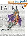 Great Encyclopedia of Faeries; Die gro�e Enzyklop�die der kleinen Leute, engl. Ausgabe