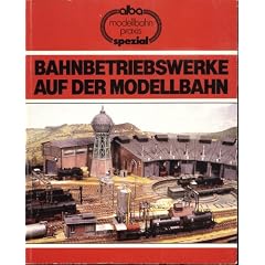 Bahnbetriebswerke auf der Modellbahn (= alba modellbahn praxis spezial).