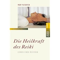 Die Heilkraft des Reiki