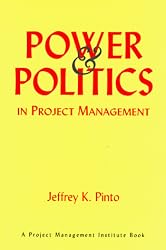 Power and Politics in Project Management