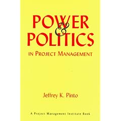 Power and Politics in Project Management