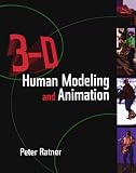 3-D Human Modeling and Animation, First Edition