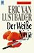 Der Weiße Ninja (Nicholas Linnear, #3)