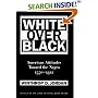 White Over Black: American Attitudes Toward the Negro, 1550-1812