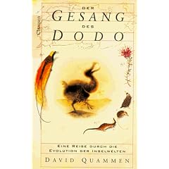 Der Gesang des Dodo. Eine Reise durch die Evolution der Inselwelten
