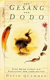Der Gesang des Dodo. Eine Reise durch die Evolution der Inselwelten