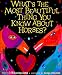 What's the Most Beautiful Thing You Know About Horses?