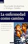 La enfermedad como camino