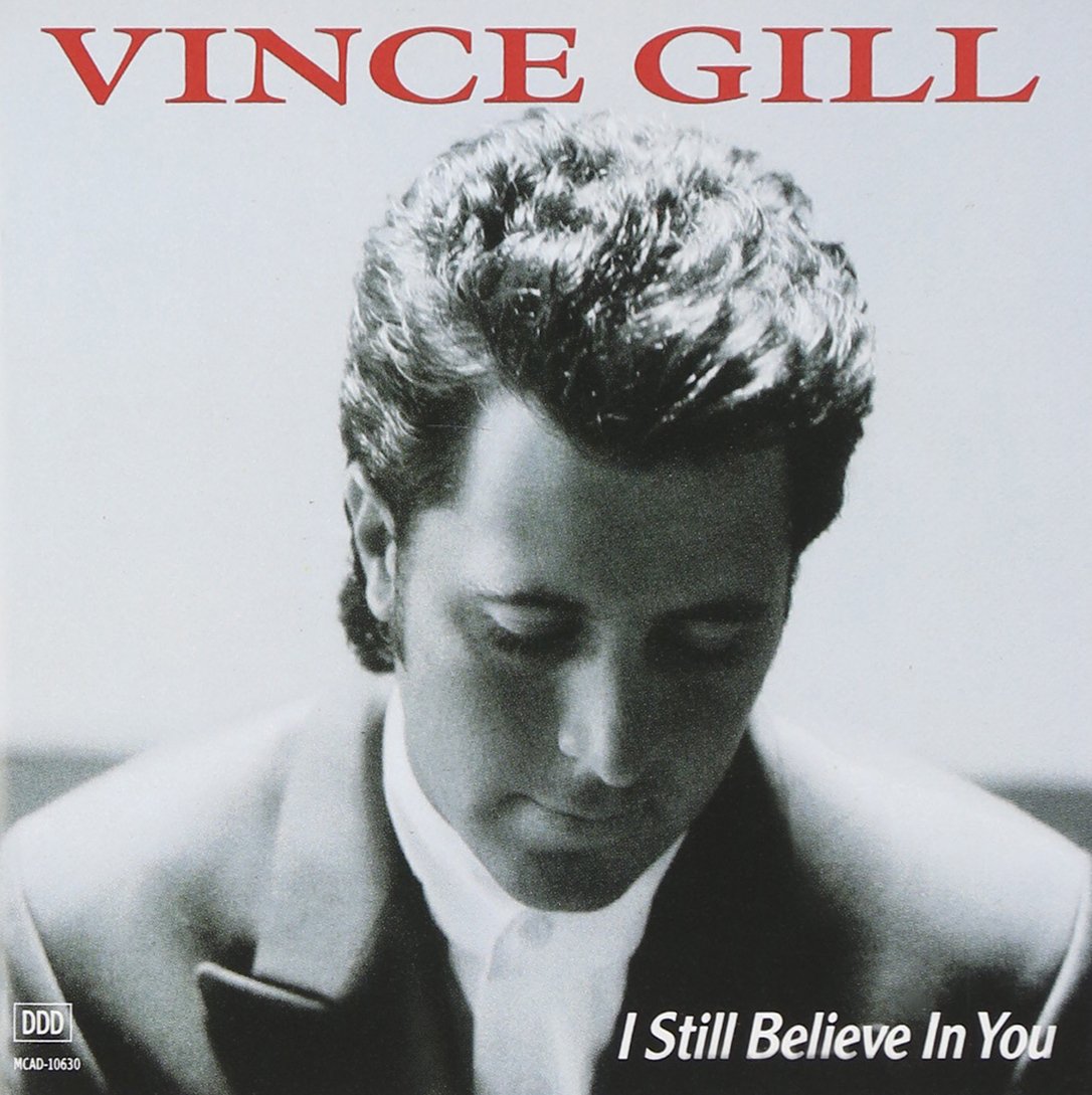  Vince Gill I will