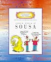 John Philip Sousa (Getting to Know the World's Greatest Composers)