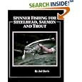 Spinner Fishing for Steelhead, Salmon and Trout by  Jed Davis