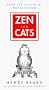 Zen for Cats (A John Boswell Associates book)