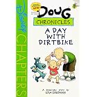 Disney's Doug Chronicles: A Day with a Dirtbike - Book #4 (Disney's Doug Chronicles) by  Lisa Goldman