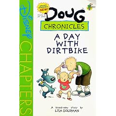 Disney's Doug Chronicles: A Day with a Dirtbike - Book #4 (Disney's Doug Chronicles)