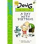 Disney's Doug Chronicles: A Day with a Dirtbike - Book #4 (Disney's Doug Chronicles)