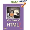 Who's Afraid of Html? (Who's Afraid of) by Todd M. Howard