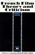 French Film Theory and Criticism: A History/Anthology, 1907-1939. Volume 2: 1929-1939: 1929-1939 v. 2 (French Film Theory & Criticism)