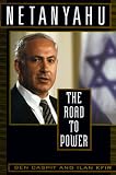 ISBN: 1559724536 - Netanyahu: The Road to Power