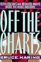 Off the Charts: Ruthless Days and Reckless Nights Inside the Music Industry