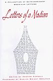 Letters of a Nation: A Collection of Extraordinary American Letters