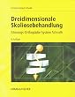 Dreidimensionale Skoliosebehandlung: Atmungs-Orthop�die System Schroth